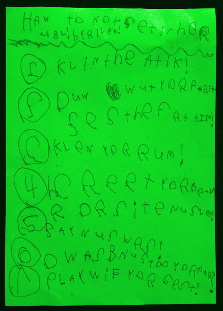 How to not get in trouble, by Riley, age 6
